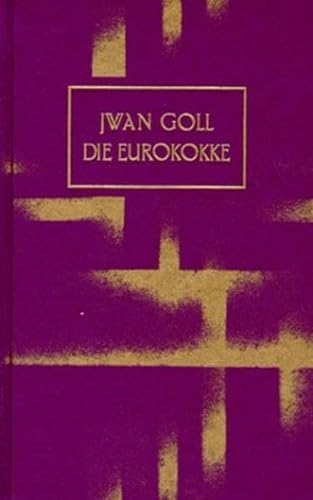 Eurokokke. Roman. Faksimile der Erstausgabe von Wallstein Verlag